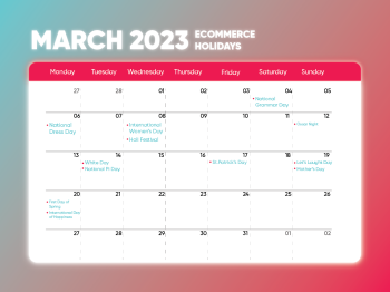 MARCH 2023 | E-COMMERCE CALENDAR